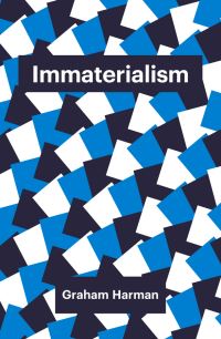 Book Cover for Immaterialism by Graham Harman