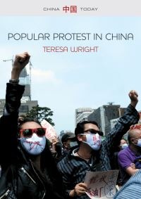 Book Cover for Popular Protest in China by Teresa Wright