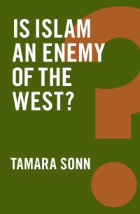 Book Cover for Is Islam an Enemy of the West? by Tamara Sonn