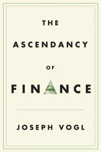 Book Cover for The Ascendancy of Finance by Joseph Vogl