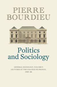 Book Cover for Politics and Sociology by Pierre Bourdieu