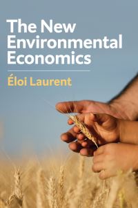 Book Cover for The New Environmental Economics by Éloi Laurent