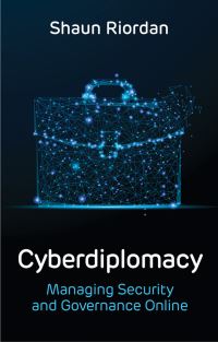 Book Cover for Cyberdiplomacy by Shaun Riordan