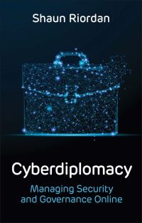 Book Cover for Cyberdiplomacy by Shaun Riordan