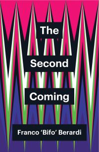 Book Cover for The Second Coming by Franco Berardi