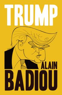 Book Cover for Trump by Alain Badiou