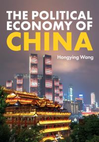 Book Cover for The Political Economy of China by Hongying Wang