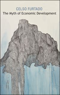Book Cover for The Myth of Economic Development by Celso Furtado
