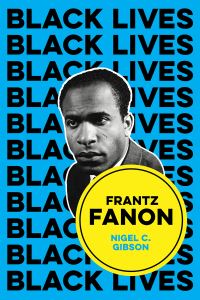 Book Cover for Frantz Fanon by Nigel C Gibson