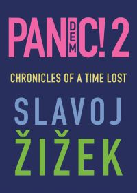 Book Cover for Pandemic!. 2 Chronicles of a Time Lost by Slavoj Zizek