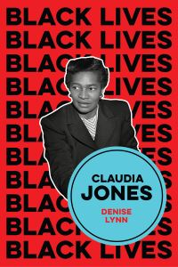 Book Cover for Claudia Jones by Denise Lynn