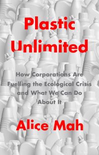 Book Cover for Plastic Unlimited by Alice Mah