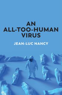 Book Cover for An All-Too-Human Virus by JeanLuc Nancy
