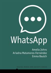 Book Cover for WhatsApp by Amelia Johns, Ariadna MatamorosFernández, Emma Baulch