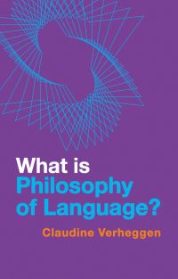 Book Cover for What Is Philosophy of Language? by Claudine Verheggen