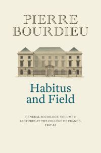 Book Cover for Habitus and Field Volume 2 1982-1983 by Pierre Bourdieu