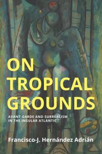 Book Cover for On Tropical Grounds by FranciscoJ Hernández Adrián
