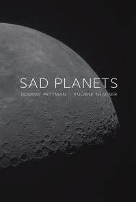 Book Cover for Sad Planets by Dominic Pettman, Eugene Thacker