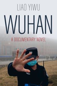 Book Cover for Wuhan by Yiwu Liao