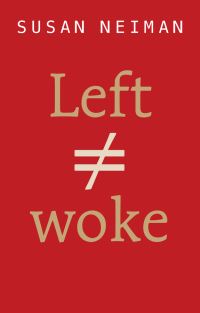 Book Cover for Left Is Not Woke by Susan Neiman