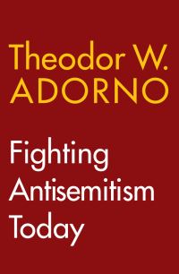 Book Cover for Fighting Antisemitism Today by Theodor W Adorno