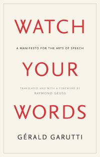 Book Cover for Watch Your Words by Gérald Garutti