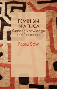 Book Cover for Feminism in Africa by Fatou Sow