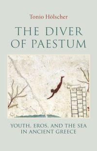 Book Cover for The Diver of Paestum by Tonio Hölscher