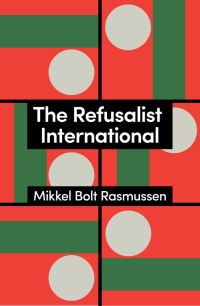 Book Cover for The Refusalist International by Mikkel Bolt Rasmussen