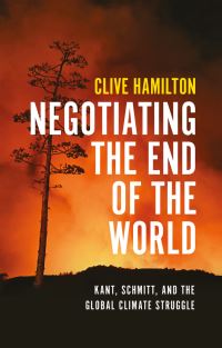 Book Cover for Negotiating the End of the World by Clive Hamilton