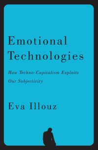 Book Cover for Emotional Technologies by Eva Illouz, Jonas Ferdinand