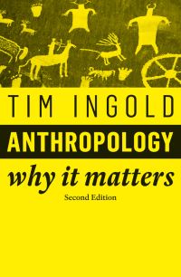 Book Cover for Anthropology by Tim Ingold