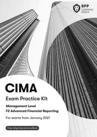 Book Cover for CIMA, for Exams from January 2021. Management F2 Advanced Financial Reporting by BPP Learning Media