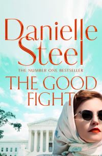 Book Cover for The Good Fight by Danielle Steel