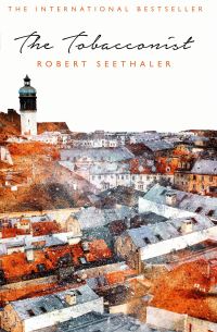 Book Cover for The Tobacconist by Robert Seethaler