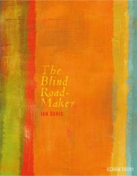 Book Cover for The Blind Roadmaker by Ian Duhig