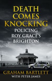 Book Cover for Death Comes Knocking by Graham Bartlett, Peter James