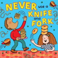 Book Cover for Never Use a Knife and Fork by Neil Goddard