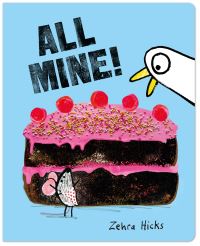 Book Cover for All Mine! by Zehra Hicks