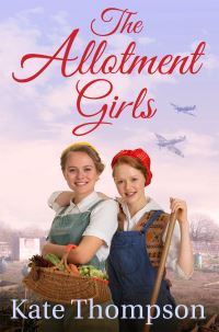 Book Cover for The Allotment Girls by Kate Thompson
