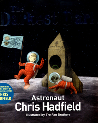 Book Cover for The Darkest Dark by Chris Hadfield, Kate Fillion