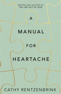 Book Cover for A Manual for Heartache by Cathy Rentzenbrink