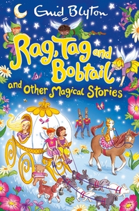 Book Cover for Rag Tag & Bobtail & Other Magical Stories by Enid Blyton