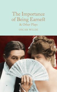 Book Cover for The Importance of Being Earnest & Other Plays by Oscar Wilde, Oscar Wilde