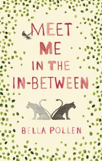 Book Cover for Meet Me in the In-Between by Bella Pollen