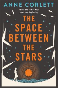 Book Cover for The Space Between the Stars by Anne Corlett