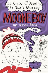 Book Cover for The Notion Potion by Chris ODowd, Nick V Murphy
