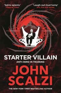 Book Cover for Starter Villain by John Scalzi