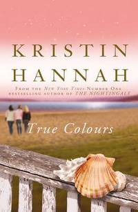 Book Cover for True Colours by Kristin Hannah