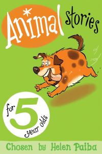 Book Cover for Animal Stories for 5 Year Olds by Helen Paiba, Diz Wallis